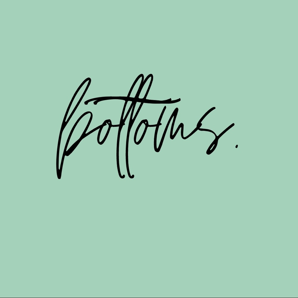 BOTTOMS